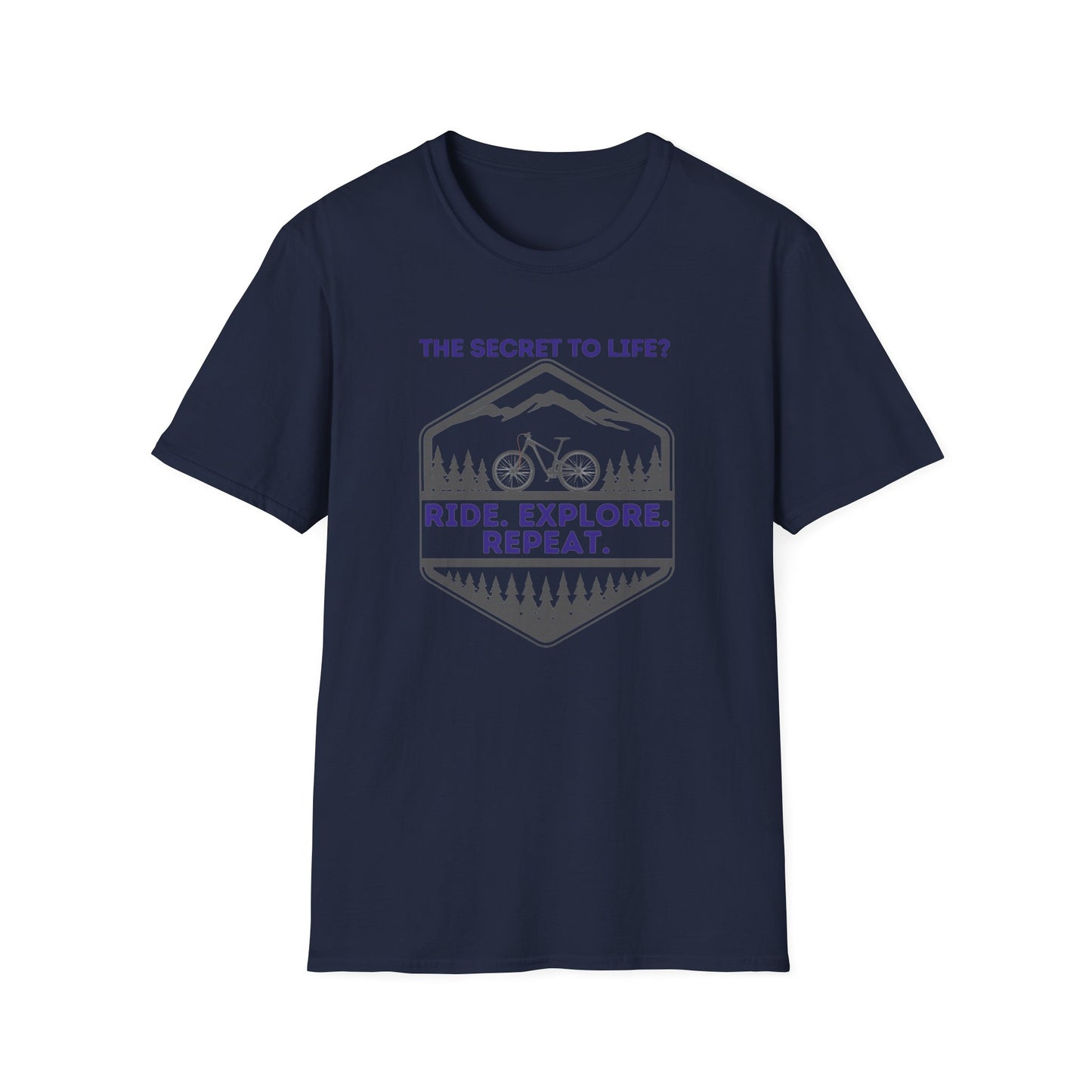 Mountain Biking Life Philosophy Quote Mountain Bike Unisex T-Shirt