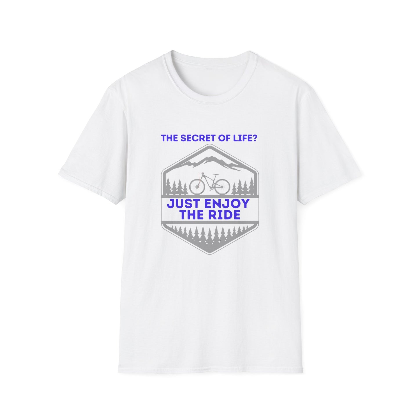 Mountain Biking Life Philosophy Quote Mountain Bike Unisex T-Shirt